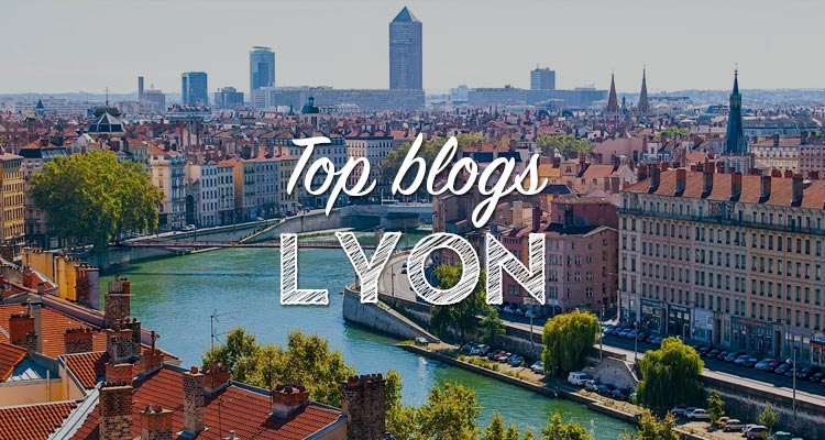 Les meilleurs blogs pour découvrir Lyon